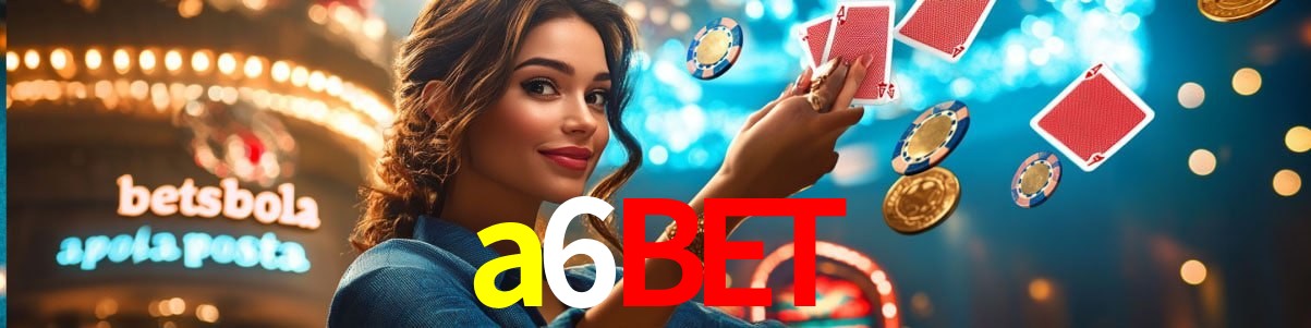 Welcome Bonus a6bet